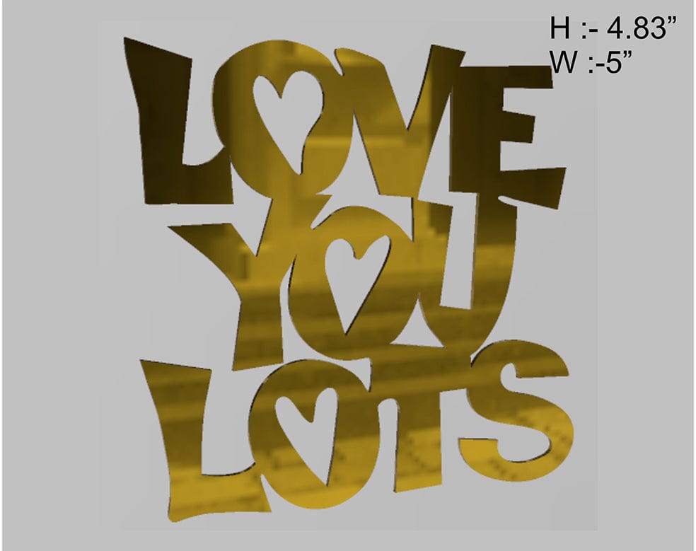 Love You Lots Acrylic Cutout